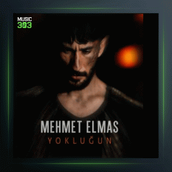آهنگ Yoklugun از محمت الماس
